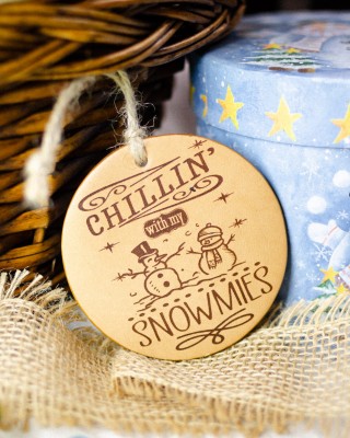 "Chillin With My Snowmies" Handmade Leather Ornament